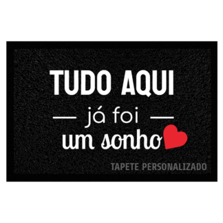 Tapete personalizado Tudo aqui já foi um sonho