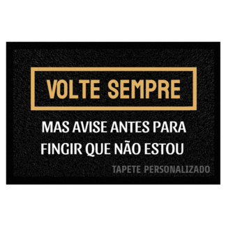 Tapete personalizado Volte sempre